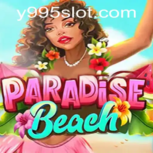 Exploring the World of ParadiseBeach: The Ultimate Gaming Experience with Y995